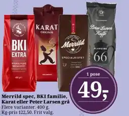Dagli'Brugsen Merrild spec, BKI familie, Karat eller Peter Larsen grå tilbud