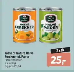 Fakta Tyskland Taste of Nature Halve Ferskner el. Pærer tilbud