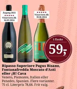 LokalBrugsen Ripasso Superiore Pagus Bisano, Fontanafredda Moscato d'Asti eller ¡H! Cava tilbud