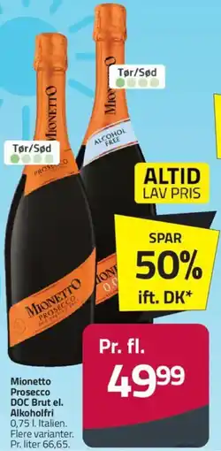 Fleggaard Mionetto Prosecco DOC Brut el. Alkoholfri 0,75 I. Italien. Flere varianter. Pr. liter 66,65. tilbud