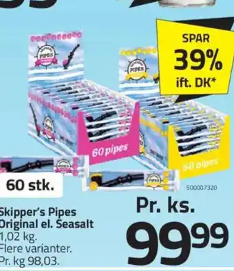 Fleggaard Skipper's Pipes Original el. Seasalt tilbud