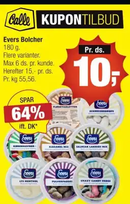 Calle Evers Bolcher tilbud