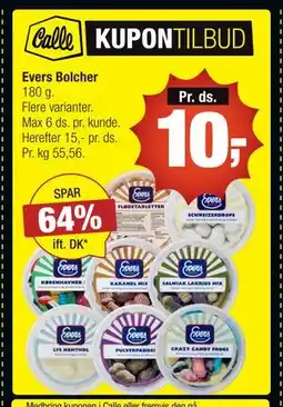 Calle Evers Bolcher tilbud