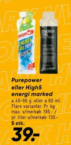 Bilka Purepower eller High5 energi marked, DKK 39 tilbud
