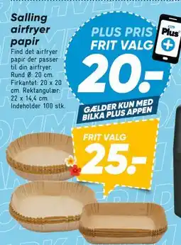 Bilka Salling airfryer papir, DKK 25, App-pris tilbud