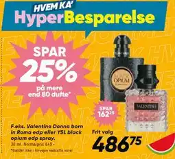 Bilka Valentino Donna born in Roma edp eller YSL black opium edp spray, DKK 486.75 tilbud