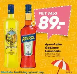 Bilka Aperol eller Gagliano Limoncello, DKK 89 tilbud