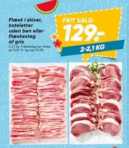 Bilka Flæsk i skiver, koteletter uden ben eller flæskesteg af gris, DKK 129 tilbud
