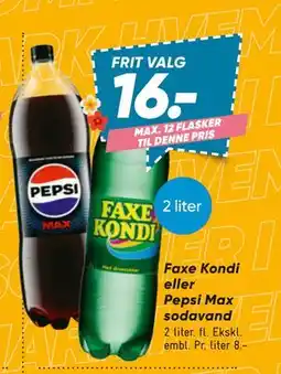 Bilka Faxe Kondi eller Pepsi Max sodavand, DKK 16 tilbud
