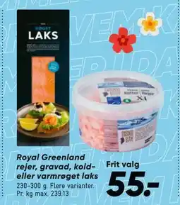 Bilka Royal Greenland rejer, gravad, kold- eller varmrøget laks, DKK 55 tilbud