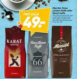 Bilka Merrild, Peter Larsen Kaffe eller Karat kaffe, DKK 49 tilbud