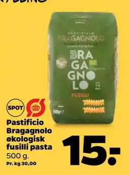 Netto Pastificio Bragagnolo økologisk fusilli pasta, DKK 15 tilbud