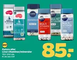 Netto Futura eller Livol vitaminer/mineraler, DKK 85 tilbud