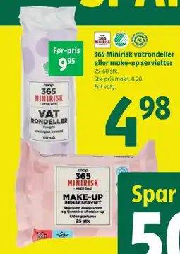 Coop 365 365 Minirisk vatrondeller eller make-up servietter 25-60 stk. tilbud
