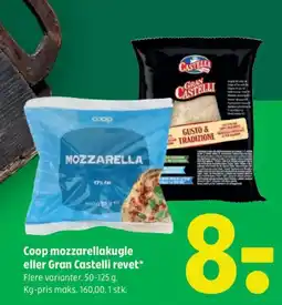 Coop 365 Coop mozzarellakugle eller Gran Castelli revet* tilbud