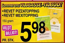 ABC Lavpris REVET PIZZATOPPING •REVET MEXITOPPING tilbud