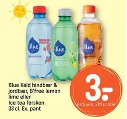 REMA 1000 Blue Keld hindbær & jordbær, B'free lemon lime eller Ice tea fersken 33 cl. Ex. pant, DKK 3 tilbud