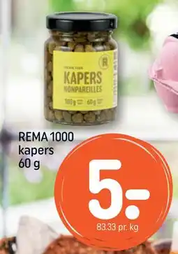 REMA 1000 REMA 1000 kapers 60 g, DKK 5 tilbud
