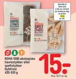 REMA 1000 REMA 1000 økologiske havrestykker eller speltstykker Dybfrost 420-510 g, DKK 15 tilbud