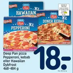 REMA 1000 Deep Pan pizza Pepperoni, kebab eller Hawaiian Dybfrost, DKK 18 tilbud