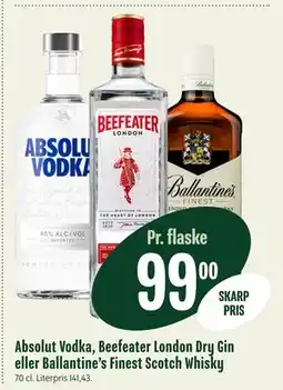 Min Købmand Absolut Vodka, Beefeater London Dry Gin eller Ballantine’s Finest Scotch Whisky, DKK 99 tilbud