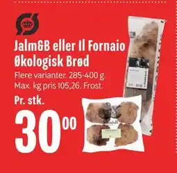 Min Købmand Jalm&B eller Il Fornaio Økologisk Brød, DKK 30 tilbud