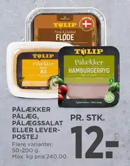 MENY PÅLÆKKER PÅLÆG, PÅLÆGSSALAT ELLER LEVER POSTEJ, DKK 12 tilbud