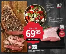 MENY CUVETTE AF DANSK KALV, DKK 69.95 tilbud