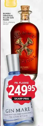 MENY BUMBU ORIGINAL ELLER GIN MARE, DKK 249.95 tilbud