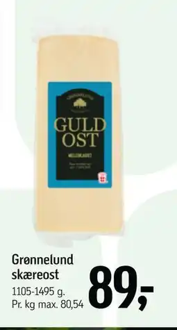 Føtex Grønnelund skæreost, DKK 89 tilbud