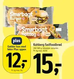 Føtex Kohberg fastfoodbrød, DKK 15, App-pris tilbud