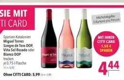 Citti Spanien-Katalonien Miguel Torres Sangre de Toro DOP, Viña Sol Rosado oder Blanco DOP tilbud