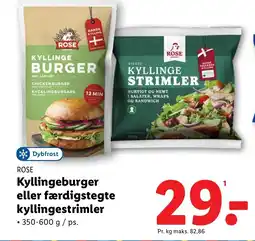 Lidl ROSE Kyllingeburger eller færdigstegte kyllingestrimler tilbud
