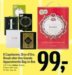 Føtex Il Capolavoro, Orso d’Oro, Rosali eller Uno Grande Appassimento Bag-in-Box, DKK 99 tilbud