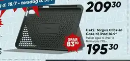 Bilka Targus Click-In Case til iPad 10.9”, DKK 195.3 tilbud