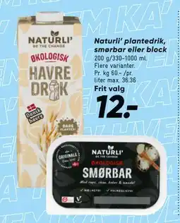 Bilka Naturli’ plantedrik, smørbar eller block, DKK 12 tilbud