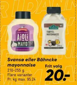 Bilka Svansø eller Bähncke mayonnaise, DKK 20 tilbud