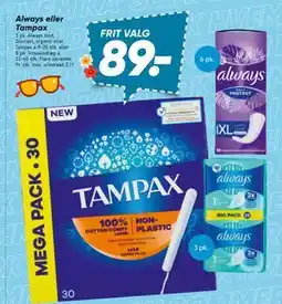 Bilka Always eller Tampax, DKK 89 tilbud