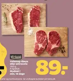 Netto Velsmag ribeye eller entrecote, DKK 89 tilbud