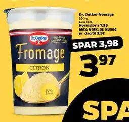 Netto Dr. Oetker fromage, DKK 3.97 tilbud