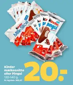 Netto Kinder mælkesnitte eller Pingui, DKK 20 tilbud