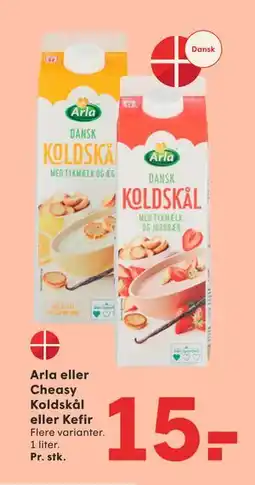 SPAR Arla eller Cheasy Koldskål eller Kefir, DKK 15 tilbud