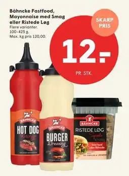 SPAR Bähncke Fastfood, Mayonnaise med Smag eller Ristede Løg, DKK 12 tilbud