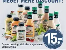 REMA 1000 Svansø dressing, aioli eller mayonnaise 300 ml/210 g, DKK 15 tilbud