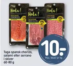 REMA 1000 Taga spansk chorizo, salami eller serrano i skiver 60-80 g, DKK 10 tilbud