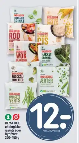 REMA 1000 REMA 1000 økologiske grøntsager Dybfrost 350-450 g, DKK 12 tilbud