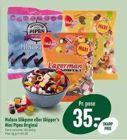 Min Købmand Malaco Slikpose eller Skipper’s Mini Pipes Original, DKK 35 tilbud