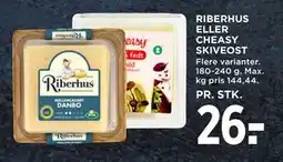 MENY RIBERHUS ELLER CHEASY SKIVEOST, DKK 26 tilbud