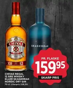 MENY CHIVAS REGAL 12 ÅRS WHISKY ELLER SKAGERRAK NORDIC DRY GIN, DKK 159.95 tilbud