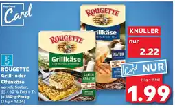 Kaufland ROUGETTE Grill- oder Ofenkäse tilbud